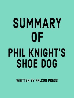 cover image of Summary of Phil Knight's Shoe Dog